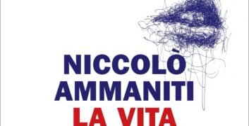 La vita intima – Niccolò Ammaniti